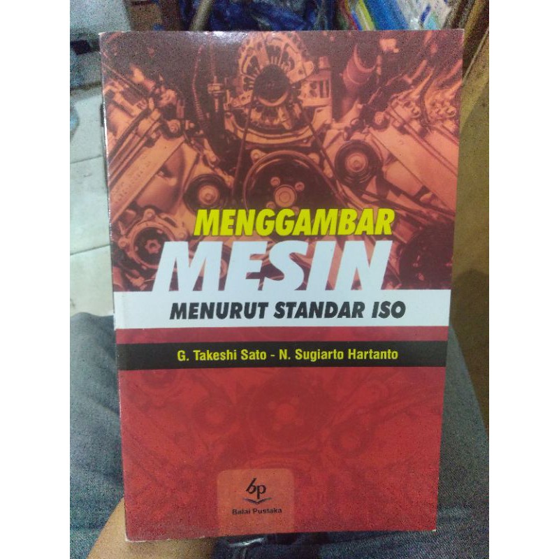 

Menggambar Mesin Menurut Standar ISO - Takeshi Sato