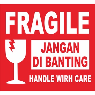 Jual Sticker FRAGILE Awas Barang Pecah Belah Handle With Care Ukuran 5