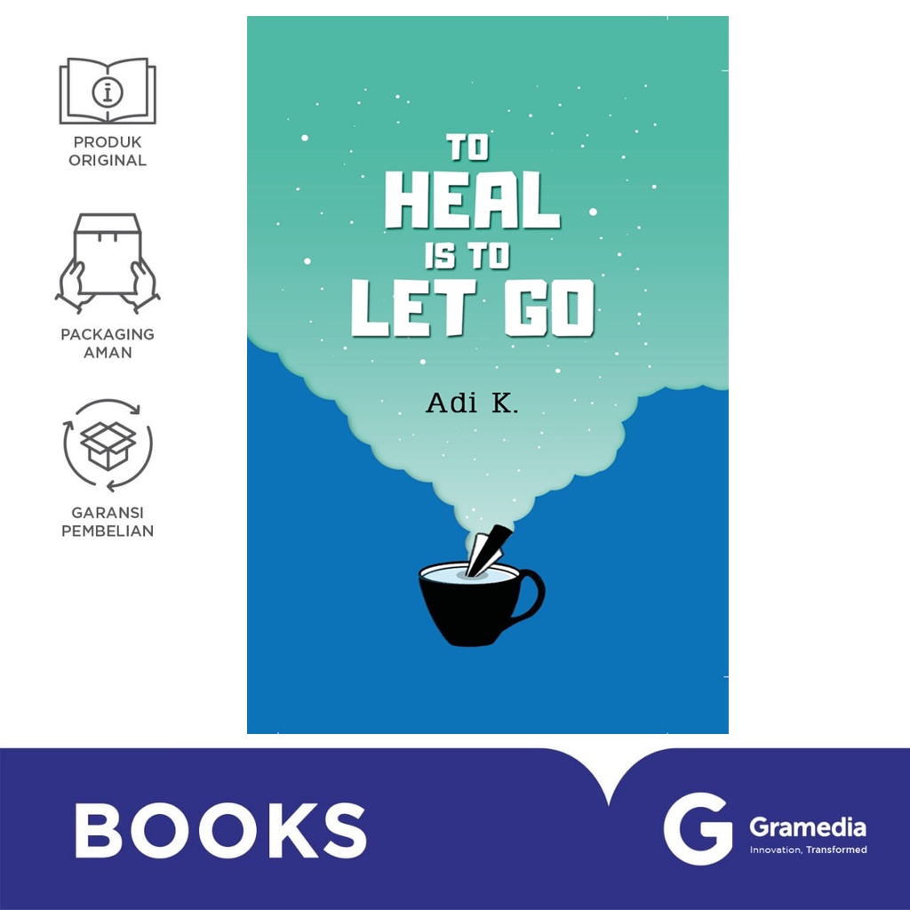 Gramedia Bali - To Heal Is To Let Go (To Heal #2) HC