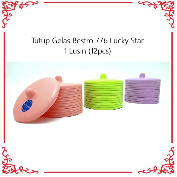 Tutup Gelas Bestro 776 Lucky Star 8cm 1 Lusin (12pcs)