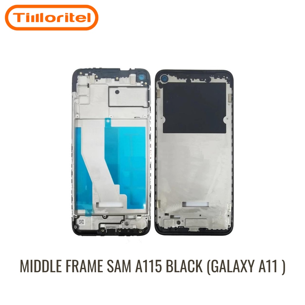 TULANG TENGAH/ MIDDLE FRAME SAM A115 BLACK (GALAXY A11 ) OK