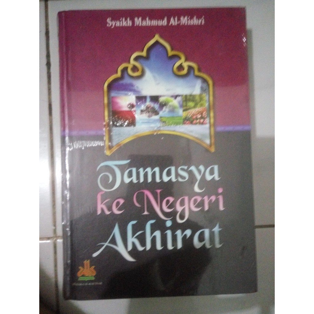 Tamasya ke Negeri Akhirat