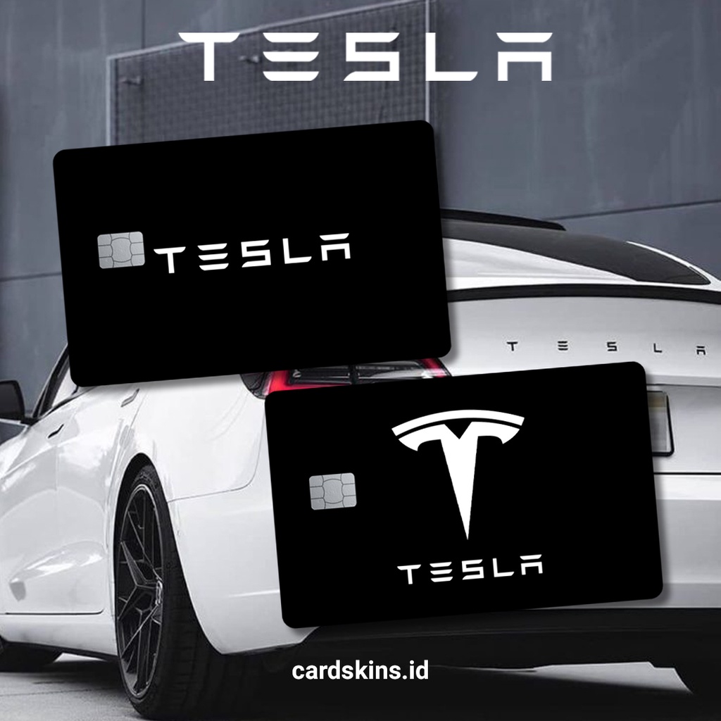 TESLA CARD | GARSKIN / STICKER KARTU ATM / SKIN KARTU ATM / DEBIT / CREDIT / EMONEY / FLAZZ | CARDSKINS