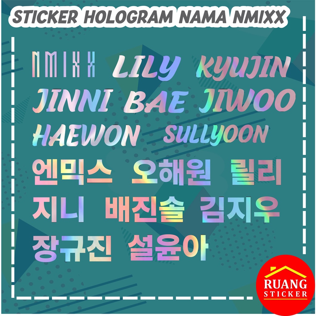 LANGSUNG JADI STIKER HOLOGRAM NMIXX NAMA MEMBER LIGHTSTICK DECAL STICKER