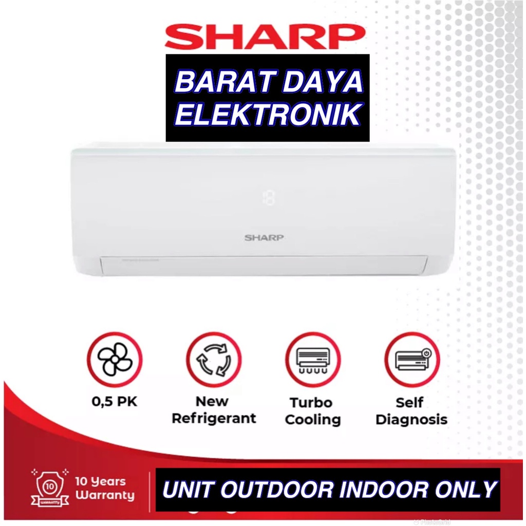 AC SHARP 05BEY AC Split 1/2 PK dan 1 PK 09BEY Hanya Unit Saja