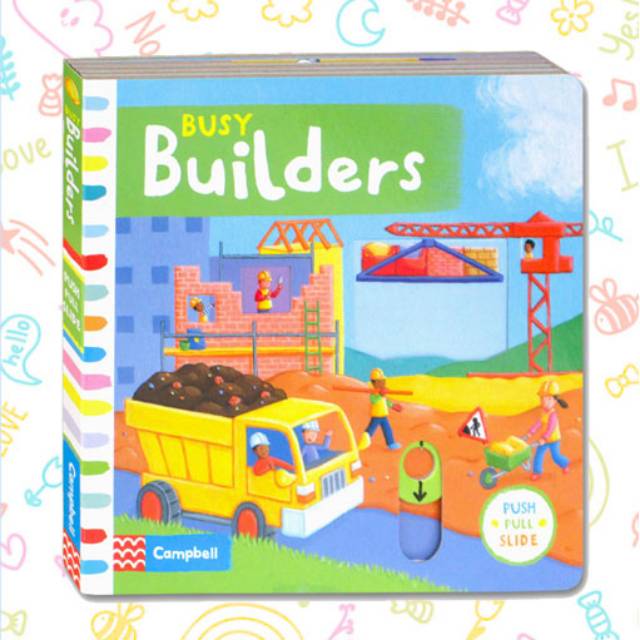 Busy Builders - Push Pull Slide Board Book