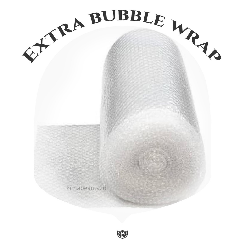 

EXTRA BUBBLE WRAP / DOUBLE WRAPPING (TAMBAHAN)