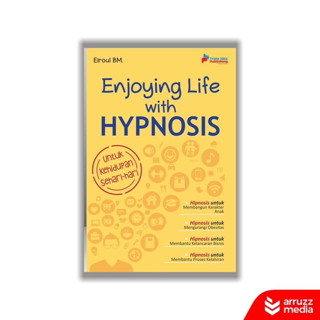 

Buku Enjoying Life With Hypnosis