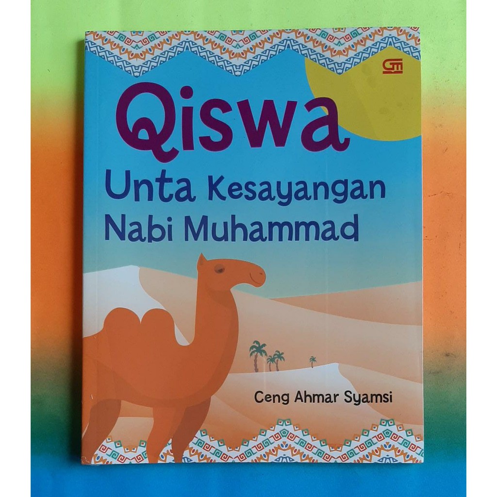 Buku Anak Qiswa Unta Kesayangan Nabi