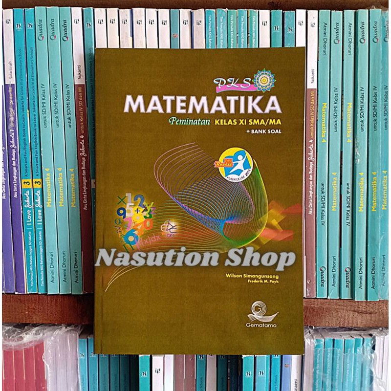 Jual Buku Matematika Pks Kelas Xi Sma Peminatan Gematama Wilson Simangunsong Shopee Indonesia