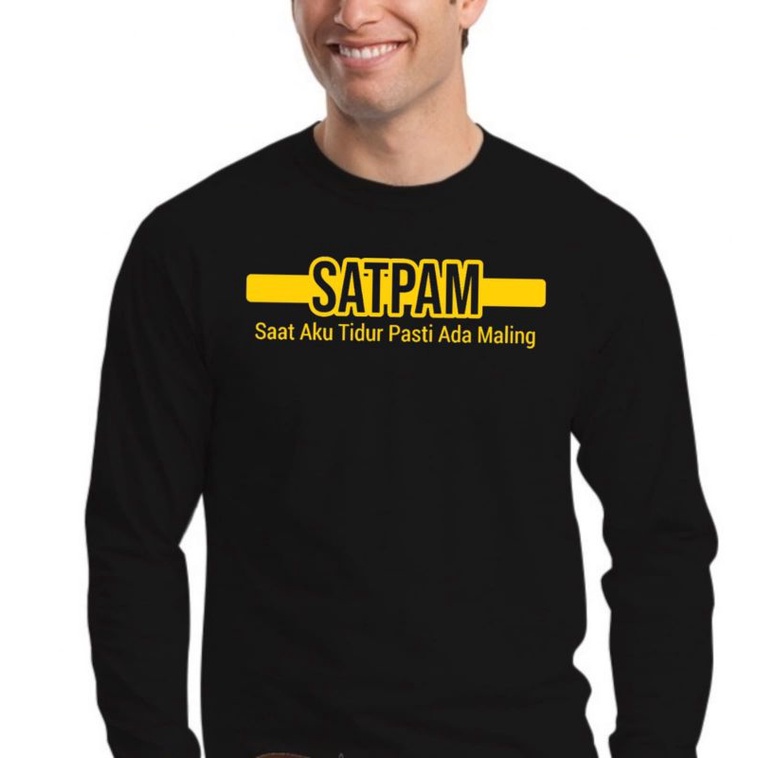 KAOS DISTRO PRIA KATA KATA SATPAM / KAOS LENGAN PANJANG KEREN