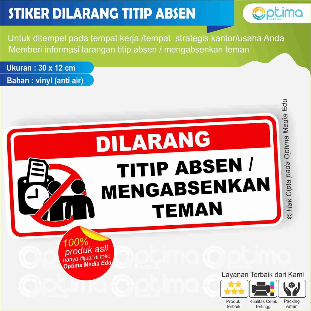 

STIKER DILARANG TITIP ABSEN / MENGABSENKAN TEMAN UNTUK KANTOR / TEMPAT USAHA