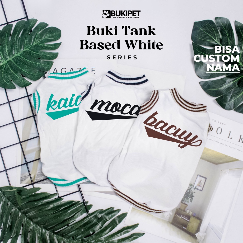 baju kucing anjing kelinci monyet lucu cowok cewek aksesoris hewan kecil - BUKI TANK BASED WHITE SERIES