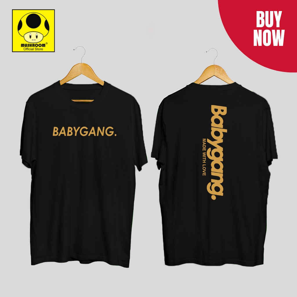 Mushroom Distro - Kaos BG Babygang Gold Sablon Depan Belakang T shirt Baju Distro Cowok Kaos Wanita