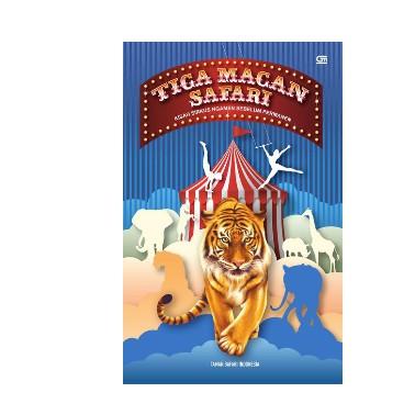 Tiga Macan Safari      Tim Penulis Taman Safari Indonesia