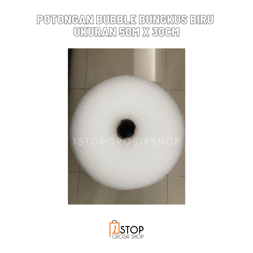 Bubble Wrap Panjang 50m x Lebar 30cm