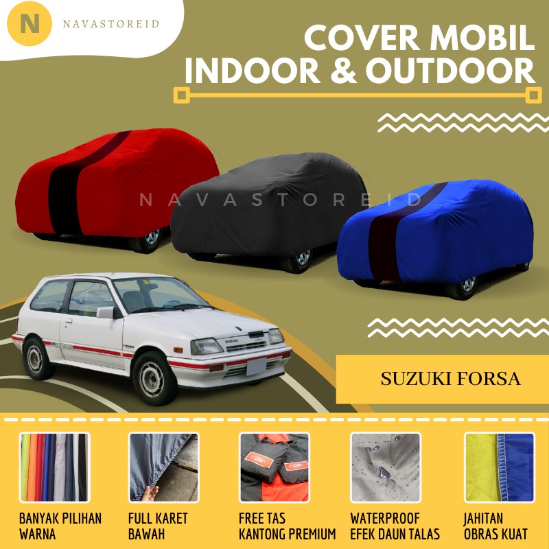 Suzuki Forsa Cover Waterproof Premium Body Cover / Sarung Mobil Forsa