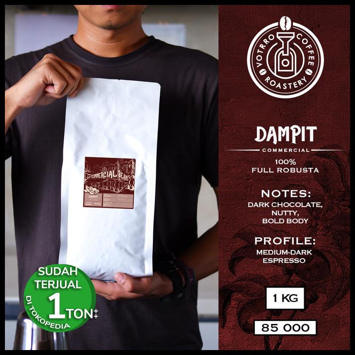 

Biji Kopi 100% Full Robusta Dampit Roasted Commercial - Best Price