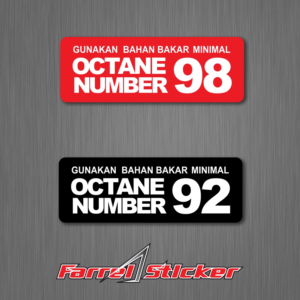 STIKER Gunakan Bahan Bakar STICKER OCTANE NUMBER