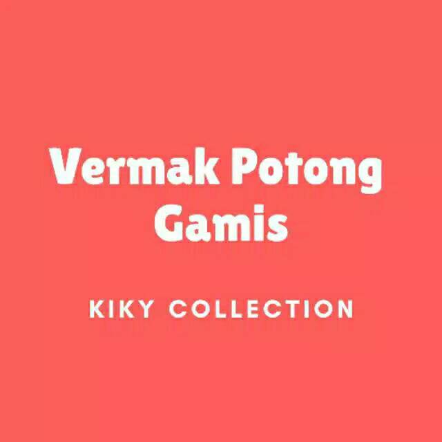 Vermak gamis / potong gamis kiky collection