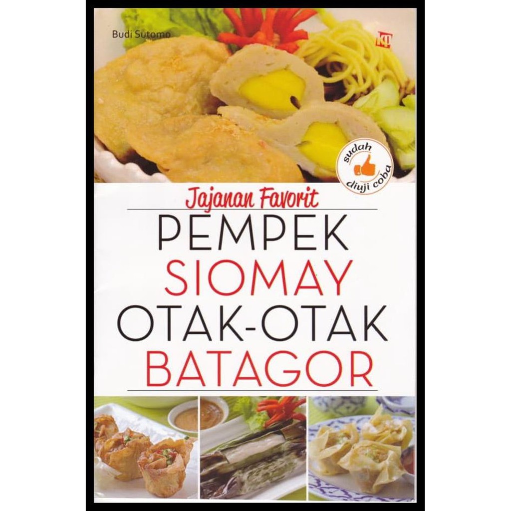 JAJANAN FAVORIT PEMPEK SIOMAY OTAK-OTAK BATAGOR