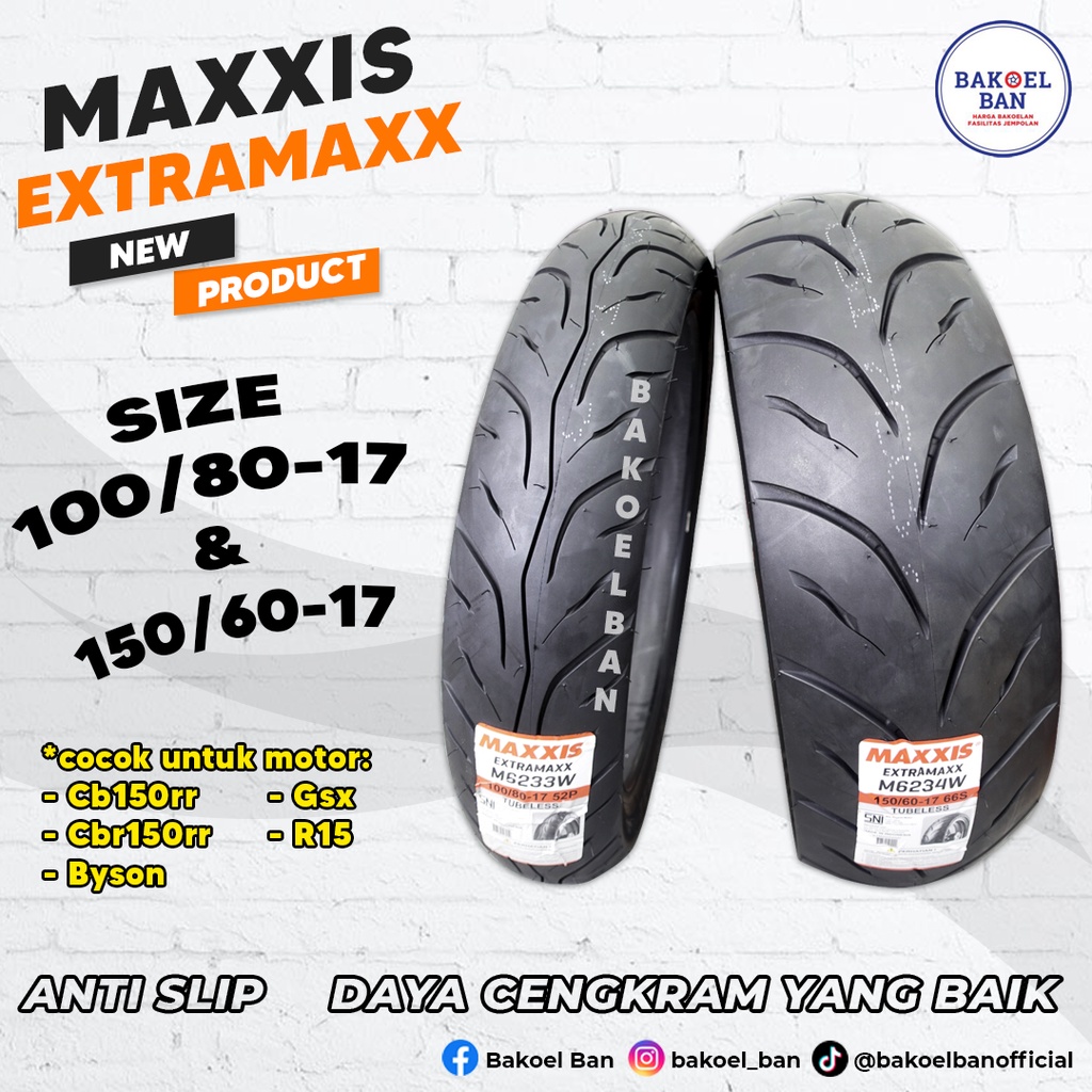 PAKET BAN MAXXIS EXTRAMAXX 100/80-17 &amp; 150/60-17