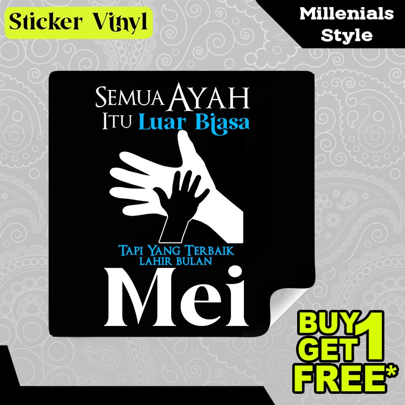 

Stiker Sticker Semua Ayah Luar Biasa Lahir Bulan Mei Tulisan Kalimat Keren dan Inspiratif Aesthetic Bahan Vinyl Satuan Anti Air
