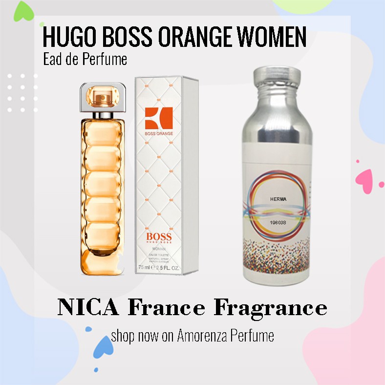 Bibit Parfum Murni HUG0 B0SS 0RANGE W0MEN - SLASH Nica Fragrance 250ml Segel Pabrik