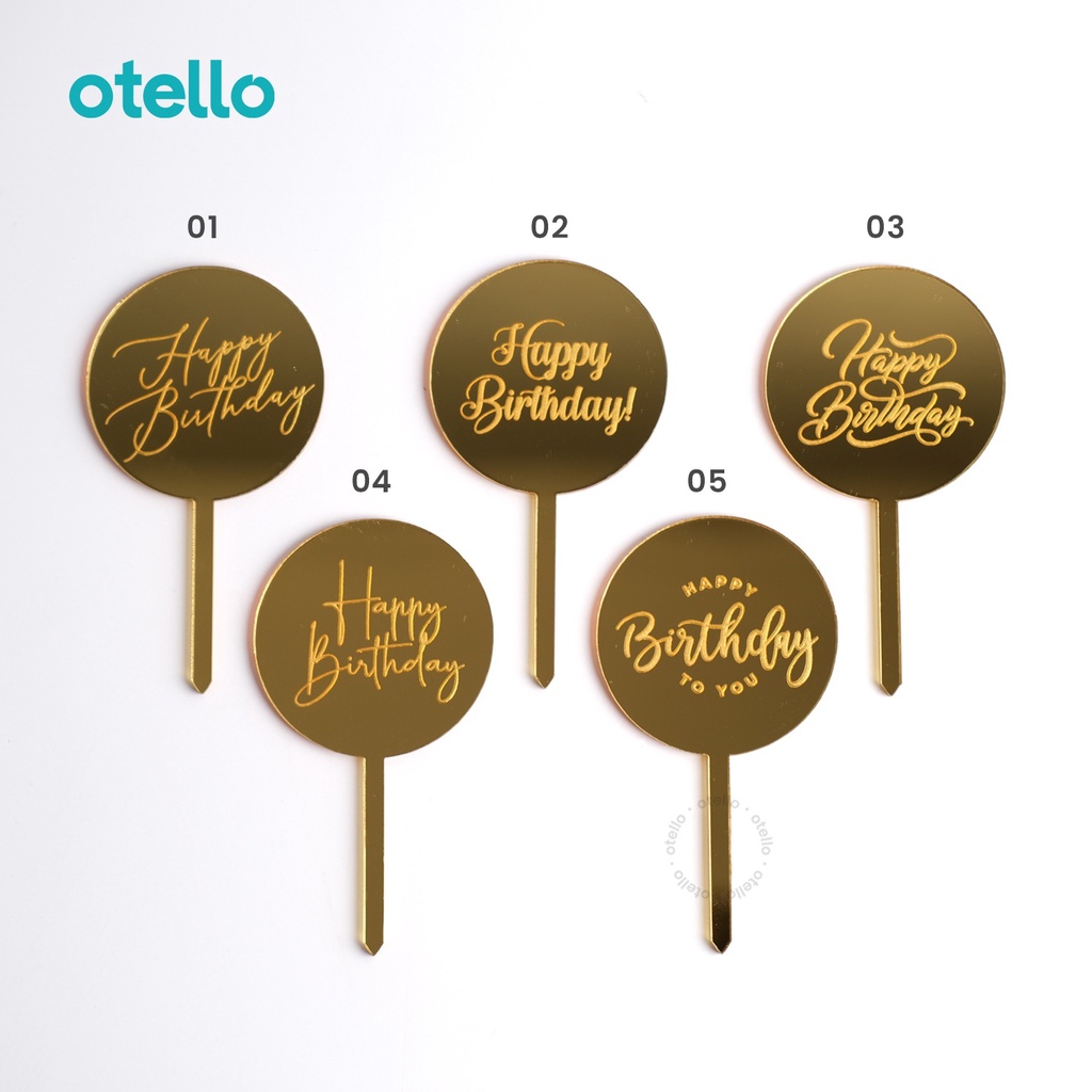 Otello Cake Topper Happy Birthday Mini Hiasan Kue Ulang Tahun Caketopper Acrylic Akrilik Hbd Bday