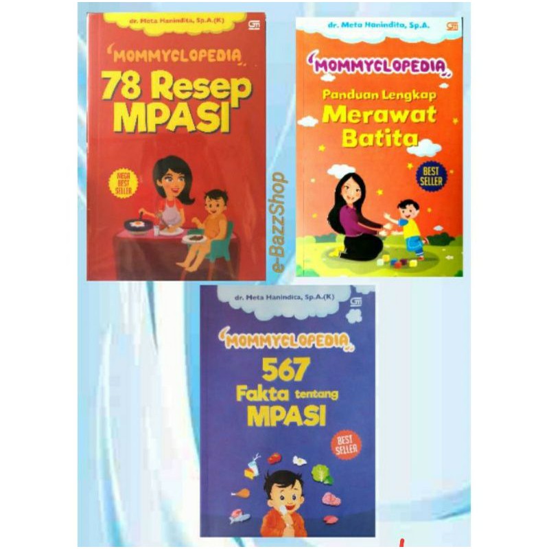Download Paket Kesehatan Mommyclopedia (3 Buku Berwarna) Mpasi, Balita,
Batita dr. Meta Hanindita Sp.A.(K)