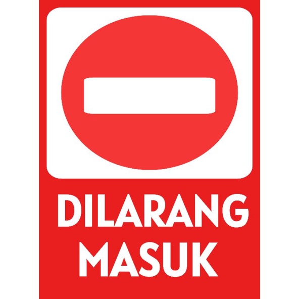 

STICKER DILARANG MASUK UKURAN A4 K9S09