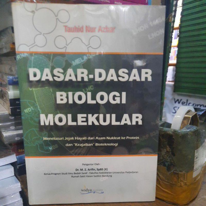 Dasar dasar biologi molekular.