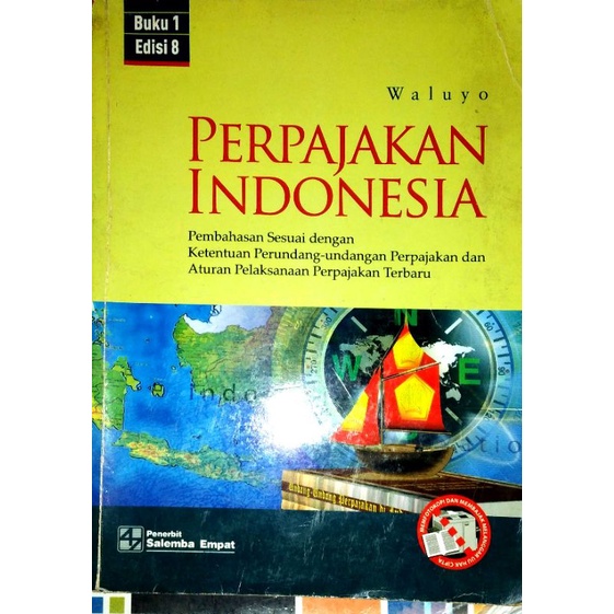 

PERPAJAKAN INDONESIA BUKU 1 EDISI 8 PENERBIT SALEMBA EMPAT