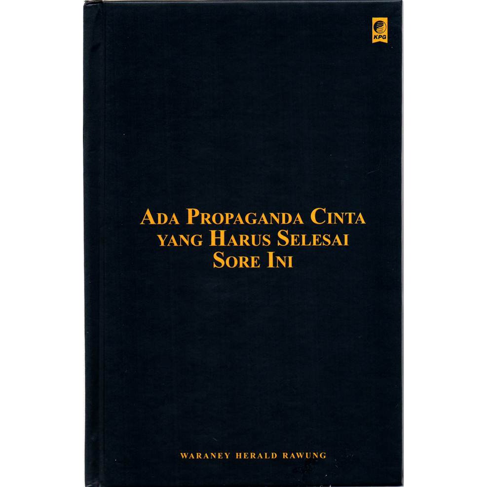 ADA PROPAGANDA CINTA YANG HARUS SELESAI SORE INI - 591801574