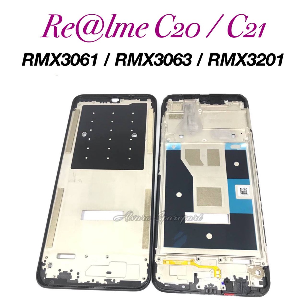 FRAME REALME C20 / REALME C21 - RMX3061 RMX3063 RMX3201 - TATAKAN LCD TULANG TENGAH