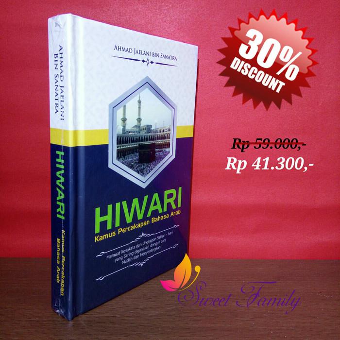 Kamus Bahasa Arab / Kamus Arab / Kamus / Buku Kamus Percakapan Bahasa Arab Hiwari