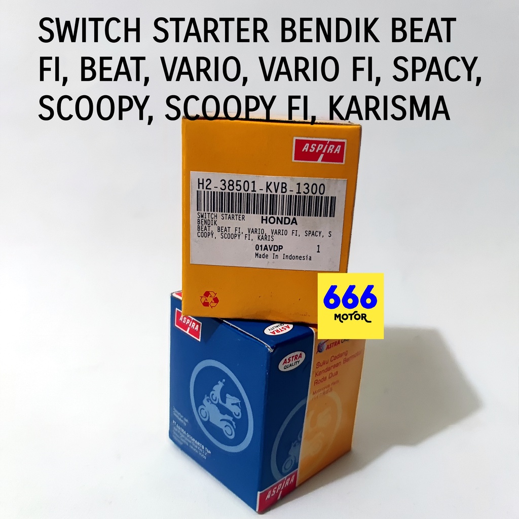 SWITCH STARTER BENDIK BENDIT BEAT FI BEAT VARIO VARIO FI SPACY SCOOPY SCOOPY FI KARISMA ASPIRA H2-38501-KVB-1300