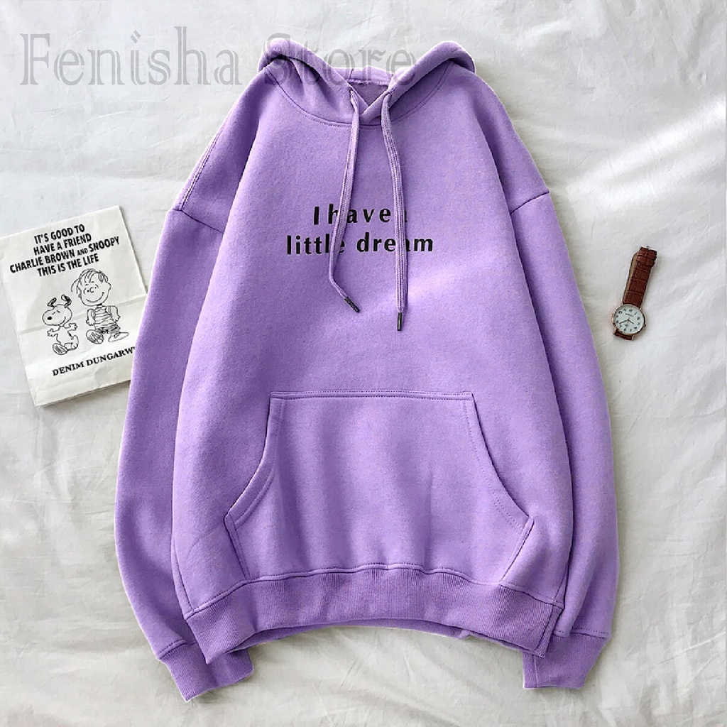 FenishaStore Sweater Hoodie Wanita I HAVEA LITTLE DREAM Size M, L, XL, XXL