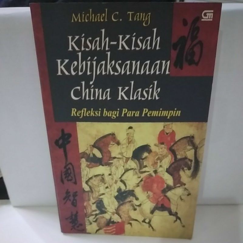 Kisah - Kisah Kebijaksanaan China Klasik