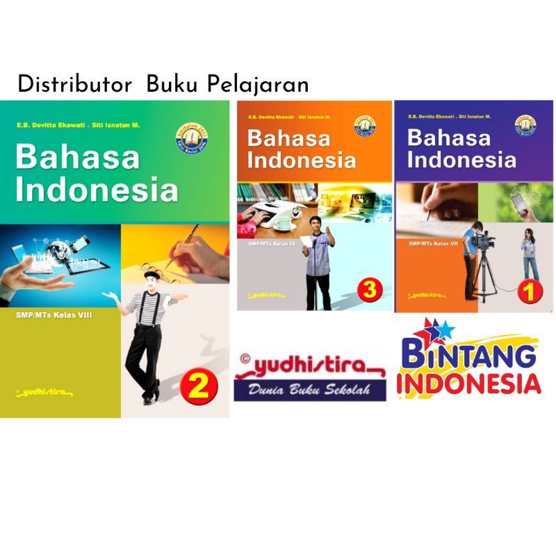 Bintang Indonesia Jakarta - Buku Pelajaran Bahasa Indonesia Kelas 1/VII, 2/VIII, 3/IX SMP Kurikulum 2013 revisi-0