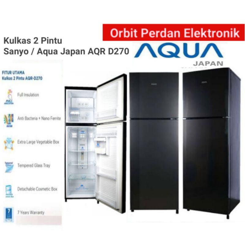 Kulkas Lemari Es 2 Pintu Sanyo Aqua AQR D270