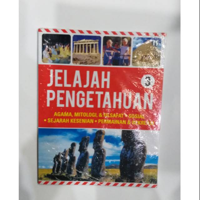 JELAJAH PENGETAHUAN AGAMA.MITOLOGI FILSAFAT SOSIAL SEJARAH KESENIAN PERMAINAN REKREASI