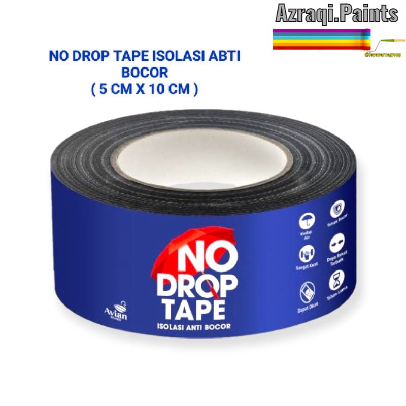 NO DROP TAPE ISOLASI ANTI BOCOR ( 5 CM X 10 MTR ) PEREKAT PENAMBAL BOCOR ORYGINAL
