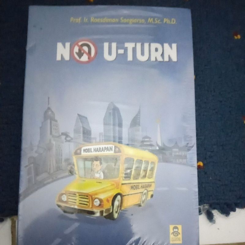 

no U-turn ( dilarang putar balik )