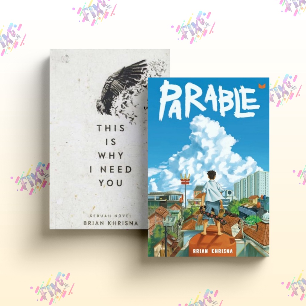 Parable This Is Why I Need You - Brian Khrisna