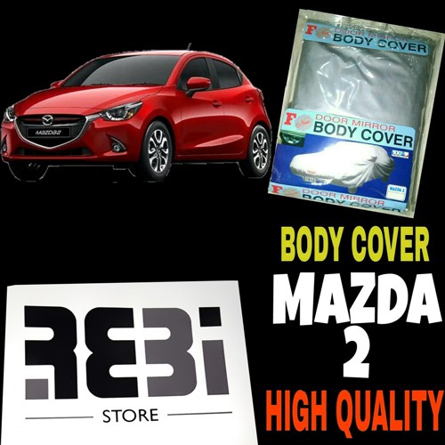Sarung Penutup Mazda 2 Body Cover Mazda 2 Cover Mobil Mazda 2 Selimut Mobil Mazda 2