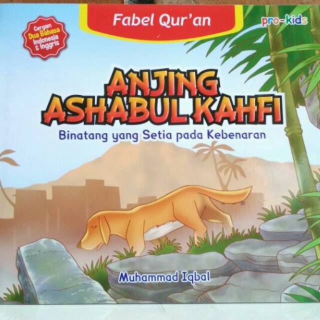 Buku Anak Fabel Quran Anjing Ashabul Kahfi. PUM