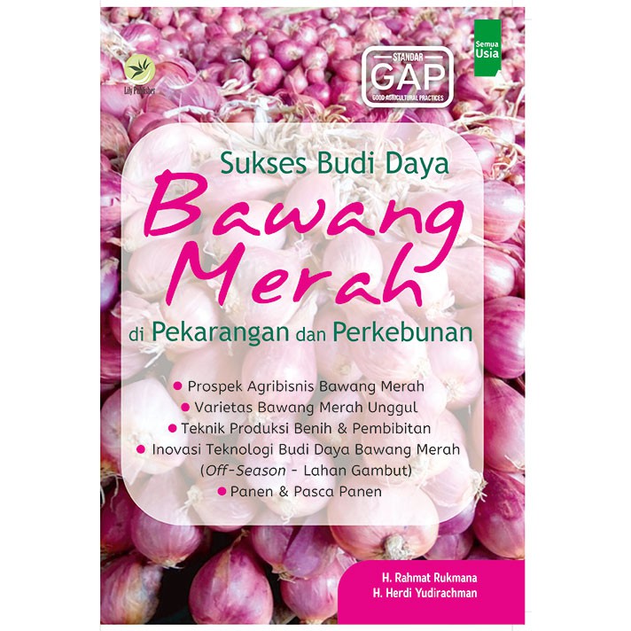 Jual Buku Sukses Budi Daya Bawang Merah Di Pekarangan Dan Perkebunan ...