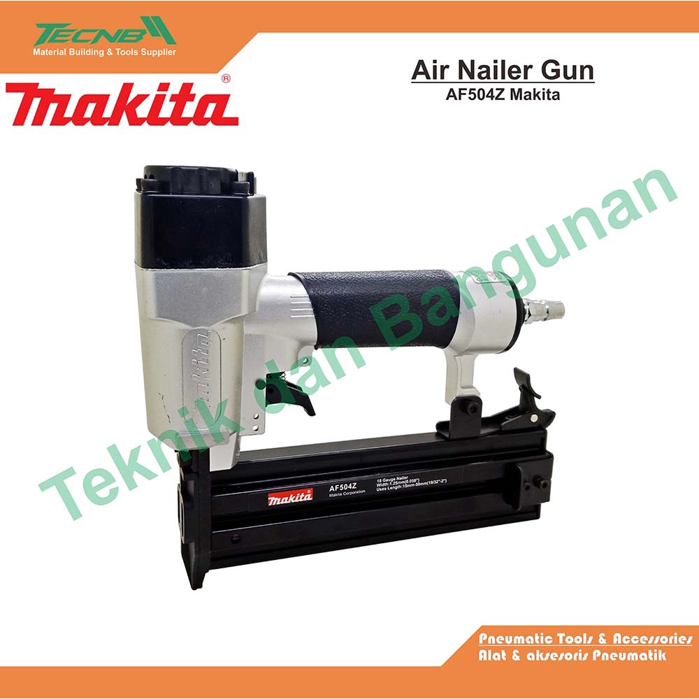mesin paku tembak angin/Air Nailer Makita AF504Z (MA0110)
