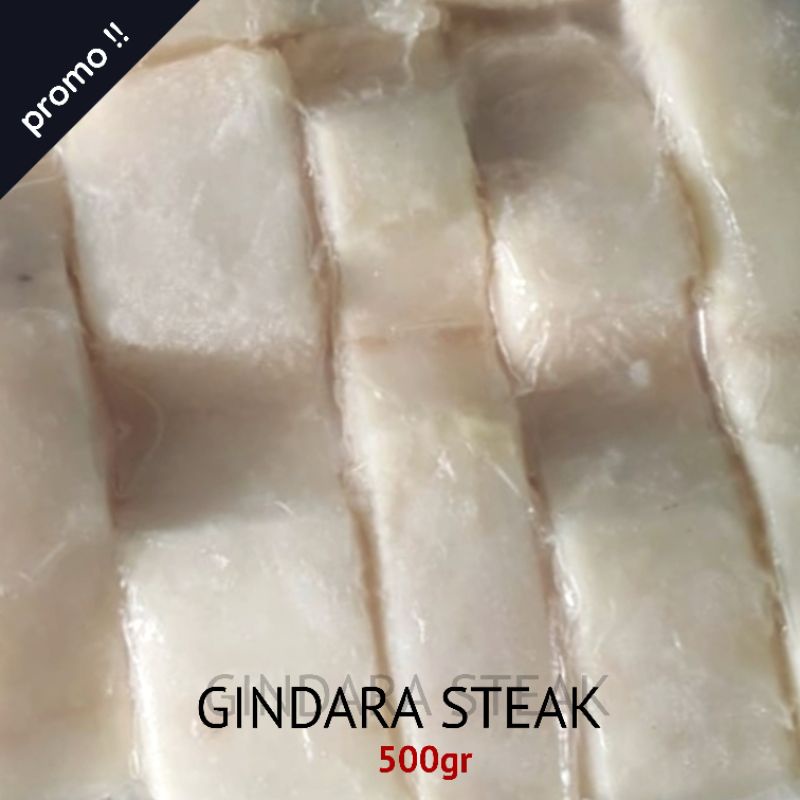 

GINDARA STEAK